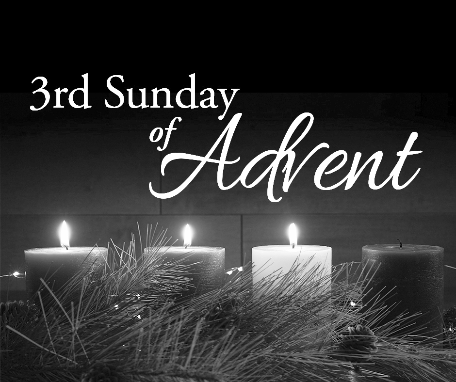 3rd sunday of advent BW