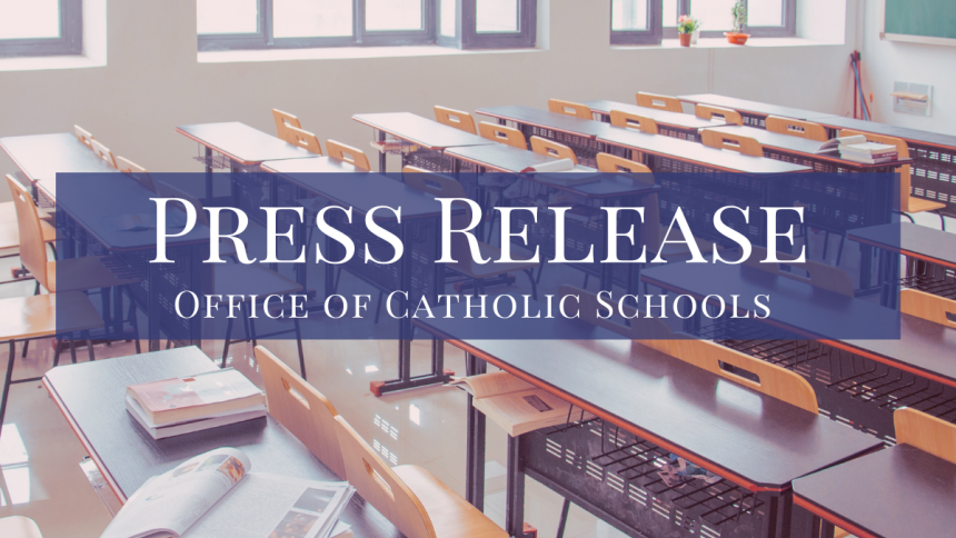 Press Release Office of Catholic Schools