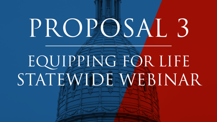 Proposal 3 Statewide Webinar
