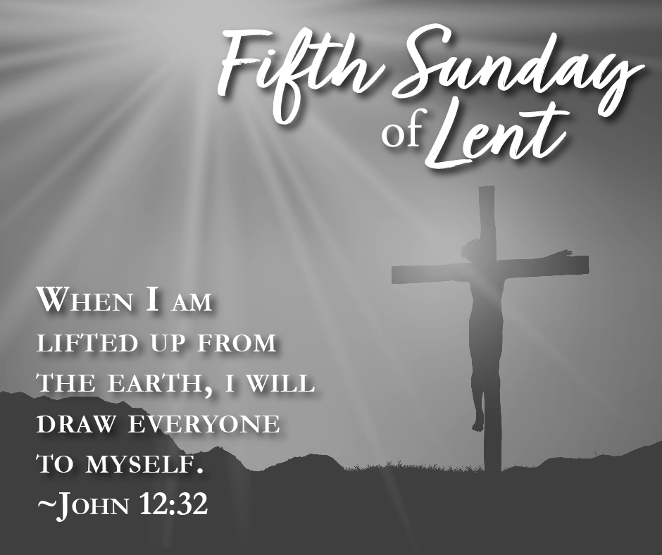 5th sunday of lent BW