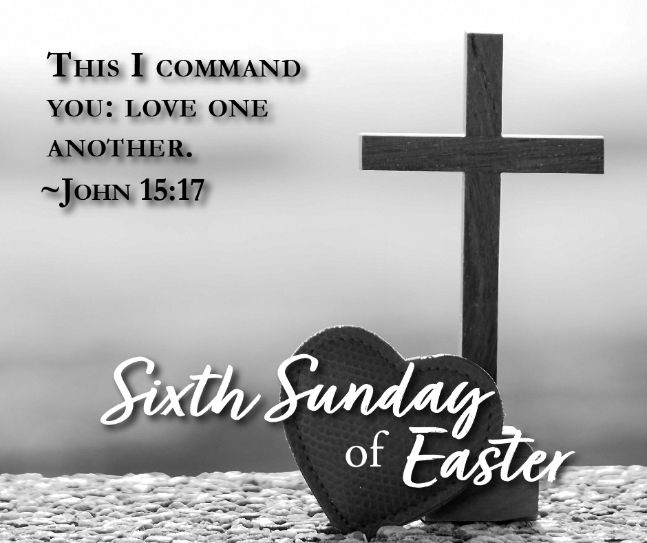 6th Sunday of Easter BW